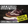 Kyle Walker pro – Haidu Tomi tesztjei alapján